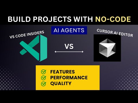 VSCode Insiders AI Agent vs Cursor AI Agent | Build Project with no-code | Github Copilot