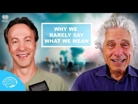 Why do we so rarely say what we mean? (with Steven Pinker) | Inner Cosmos with David Eagleman