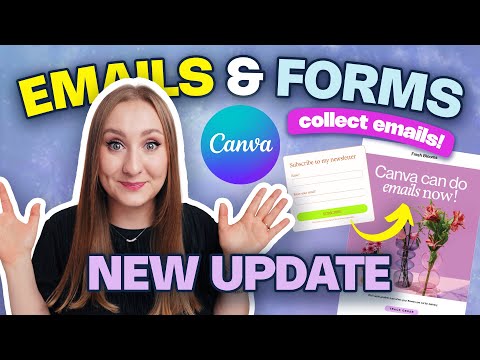 The Beginner's Guide to Canva Emails & Forms | NEW Canva Updates 2025 + Tutorial