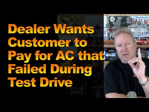 Dealer Wants Customer to Pay for AC that Failed During Test Drive