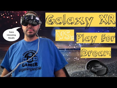 Play For Dream MR VS. Samsung Galaxy XR / VR Headset | PCVR, Android XR, Native Games, Media Movie