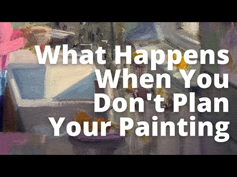 What Happens When You Don't Plan Before Painting