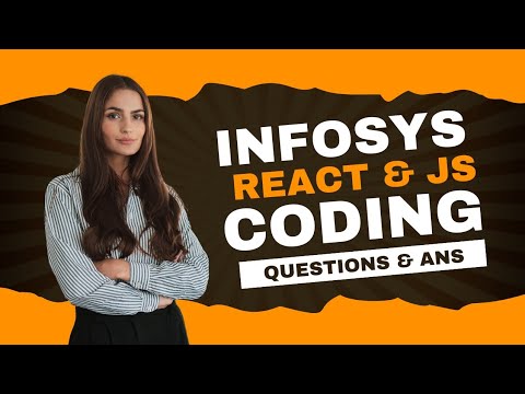 React Js & JavaScript Coding Questions Explained | Infosys Interview Preparation for 3+ Y Experience
