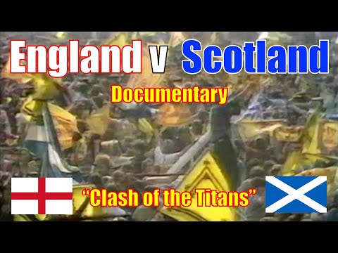 ⚽️🏴󠁧󠁢󠁥󠁮󠁧󠁿🏴󠁧󠁢󠁳󠁣󠁴󠁿England v Scotland documentary "Clash of the Titans"