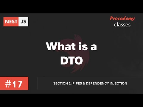 #17 What is a DTO | Nest JS Pipes & Dependency Injection | A Complete Nest JS Course