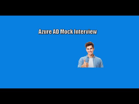 Azure AD Mock Interview | Prepare for Azure Cloud Identity Jobs