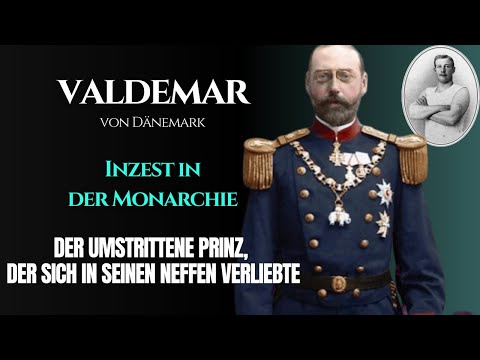 Das verstörendste Geheimnis der dänischen Monarchie: das Leben von Valdemar von Dänemark #biografie