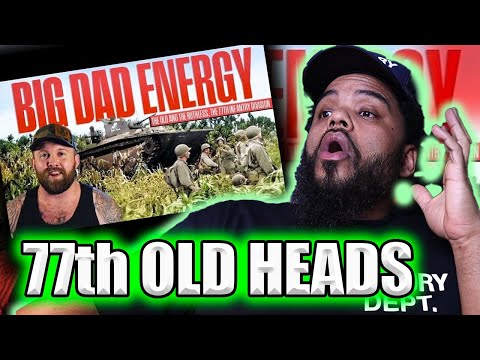 Fat Electrician- Old Age & Treachery- The Unstoppable 77th Infantry Division- AMERICAN REACTS