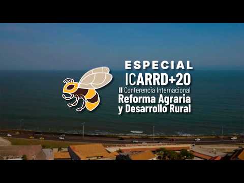 Especial ICARRD+20. II Conferencia Internacional Reforma Agraria y Desarrollo Rural