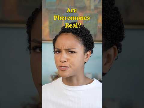 Are Pheromones Real?