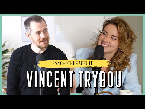 Vincent Trybou, Psychothérapeute - Devenez votre propre psy