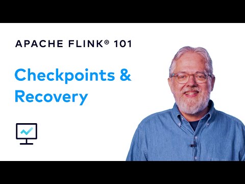 Checkpoints and Recovery | Apache Flink 101
