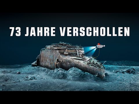Wie die Titanic nach 73 Jahren endlich gefunden wurde