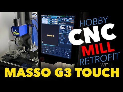 CNC Mill Retrofit: Mach3 to Masso G3 Touch