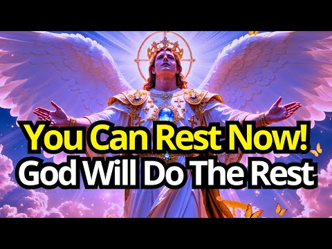 Chosen One, You Can Rest Now, God Will Do The Rest.