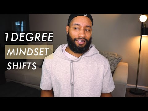 Shift Your Attention Here (One Degree Mindset Shifts)