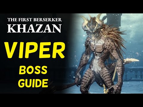 How to beat Viper (Boss Guide) | The First Berserker: Khazan