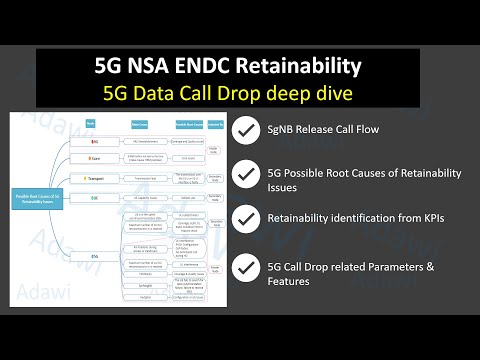 5G NSA E2E Retainability Signaling & Call Drop Analysis - Session 2