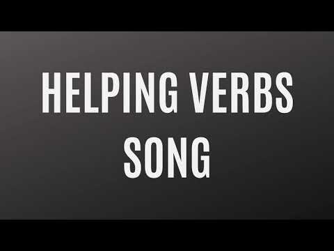 Helping Verbs Song (Lyrics in the Description)