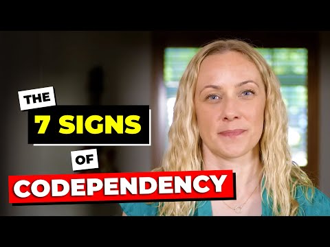 7 Signs of Codependency