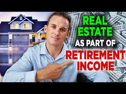 Should Real Estate be Part of my Retirement Income?