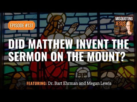 Did Matthew Invent the Sermon on the Mount?