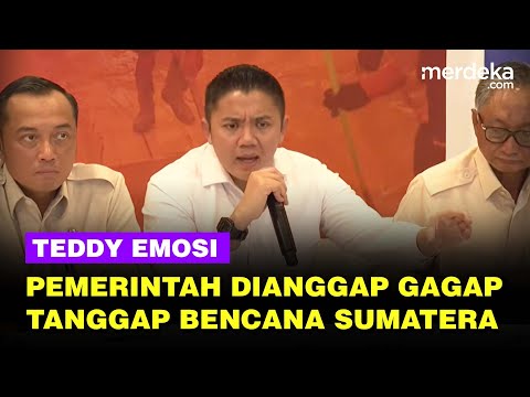 [Full] Teddy Emosi! Pemerintah Dianggap Gagap Bencana: Prabowo Gibran Sudah Kesana, Masih Aja!