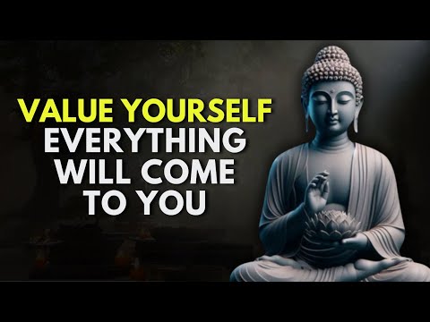 This is The Last Video You'll Ever Need To VALUE YOURSELF Enough! | Buddhist Wsidom