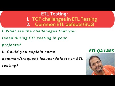 ETL Testing | Top Challenges in ETL Testing | Common ETL Defects/BUG