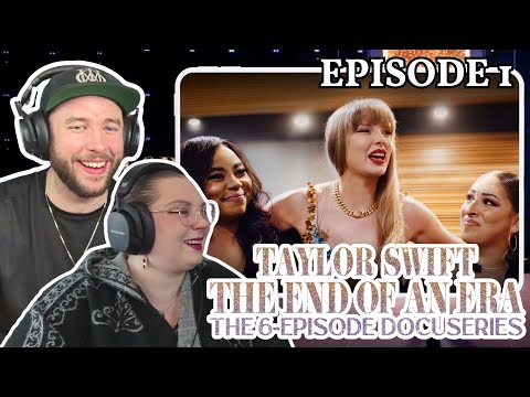 SWIFTIE NEWBIES REACT TO TAYLOR SWIFT THE END OF AN ERA DOCUSERIES EPISODE ONE
