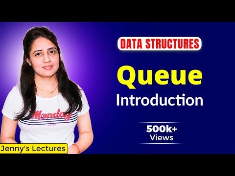 4.1 Queue in Data Structure | Introduction to Queue | Data Structures Tutorials