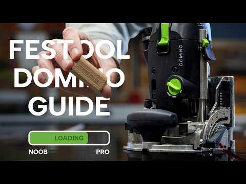 Complete Guide to the Festool Domino