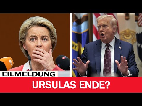 Trump sagt NEIN zu von der Leyen – was dann passiert, ist unvorstellbar!