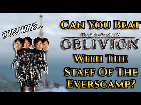 Can You Beat Oblivion With The Staff Of The Everscamp?
