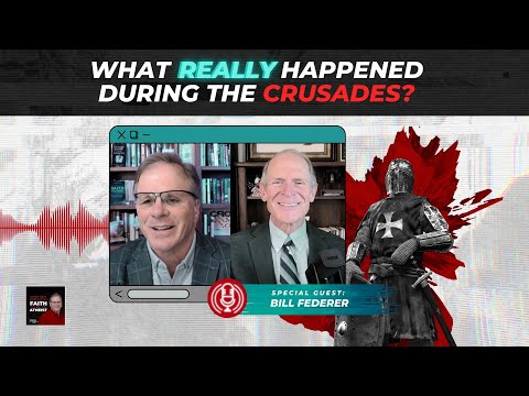 [PODCAST] What REALLY Happened During the Crusades? with @BillFederer
