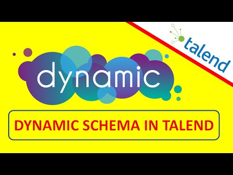Dynamic Schema in Talend | Dynamic Schema