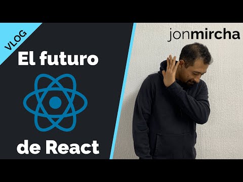El futuro de REACT ⚛️ apartir de 2023 - jonmircha