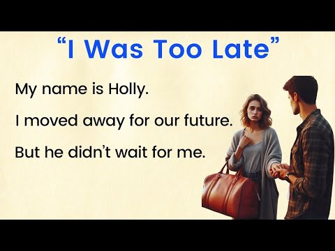 I Moved Out For Our Future… I Returned But Late ✅ English Story for Beginners (A1 / A2 Level) ✅