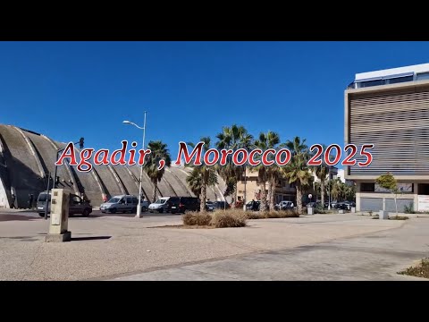 Agadir , Morocco | North Africa | 2025