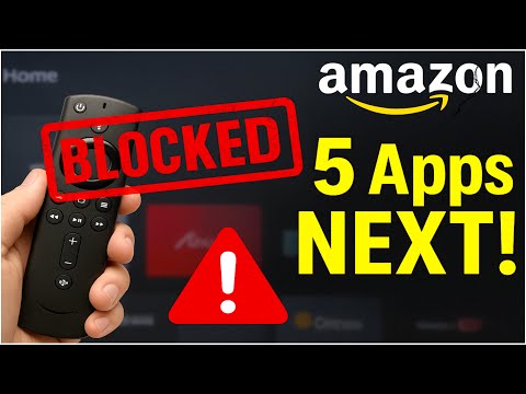 THE END IS NEAR: 5 Apps Firestick Will BLOCK NEXT!