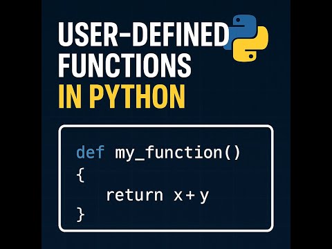 Functions in Python Explained | How to Create & Use User-Defined Functions