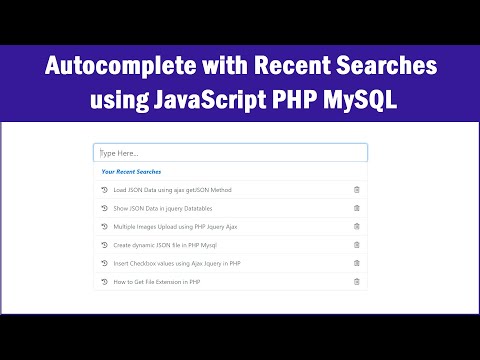 Autocomplete with Recent Searches using JavaScript PHP MySQL