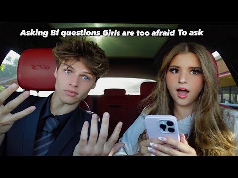 Asking Boyfriend Questions Girls are Afraid To Ask