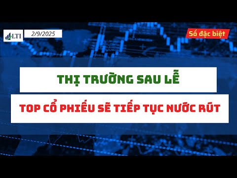 TOP CỔ PHIẾU NƯỚC RÚT SAU LỄ
