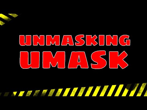 Unmasking the Linux Umask