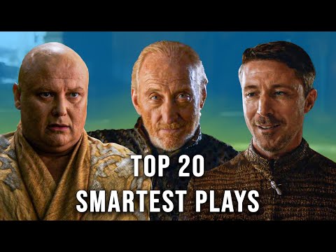 Top 20 Smartest Plays in Game of Thrones