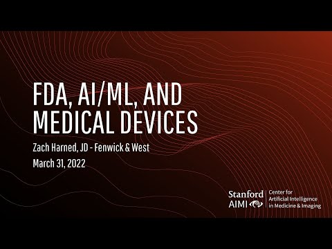 Zach Harned - FDA, AI/ML, and Medical Devices