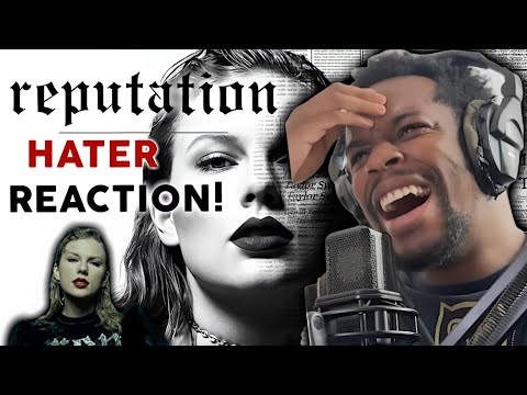 Taylor Swift hater listens to reputation for the first time...