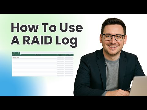 How To Use A RAID Log In Project Management (RAID Log Explained)