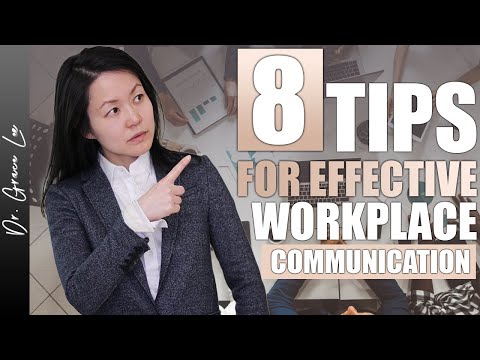 8 Tips to Communicate Effectively in The Workplace